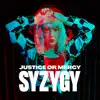 Syzygy - Justice or Mercy - Single